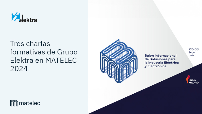 Charlas formativas de Grupo Elektra en MATELEC: si eres instalador, no te las puedes perder