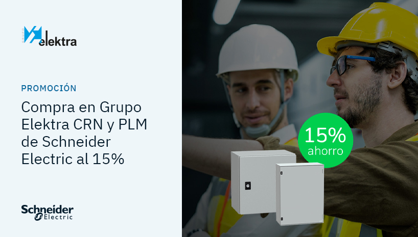 Compra en Grupo Elektra CRN y PLM de Schneider Electric al 15%