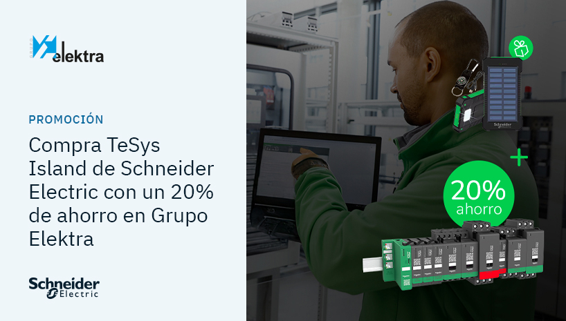 Maximiza la eficiencia de tu planta industrial comprando TeSys Island de Schneider Electric con un 20% de descuento añadido