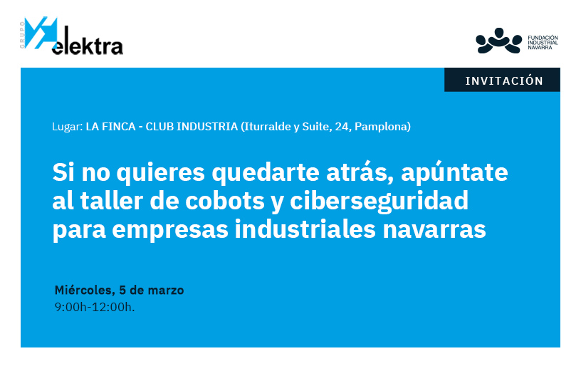 invitación al Taller de cobots y ciberseguridad industrial en Pamplona 