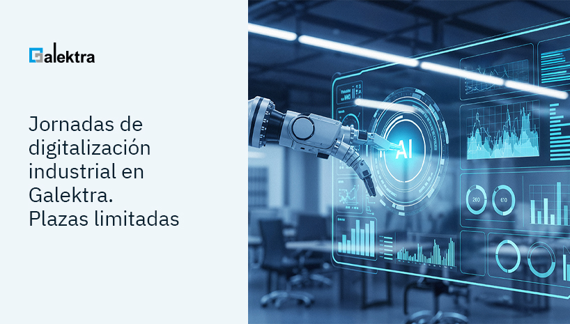 Digitalización industrial con criterio: apúntate a esta jornada técnica en Galicia (10 y 11 de septiembre)