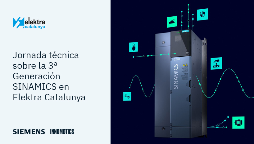 La automatización del mañana empieza hoy con la 3ª generación SINAMICS de Siemens e Innomotics