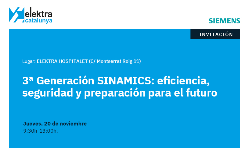Jornada técnica sobre la 3ª Generación SINAMICS en Elektra Catalunya
