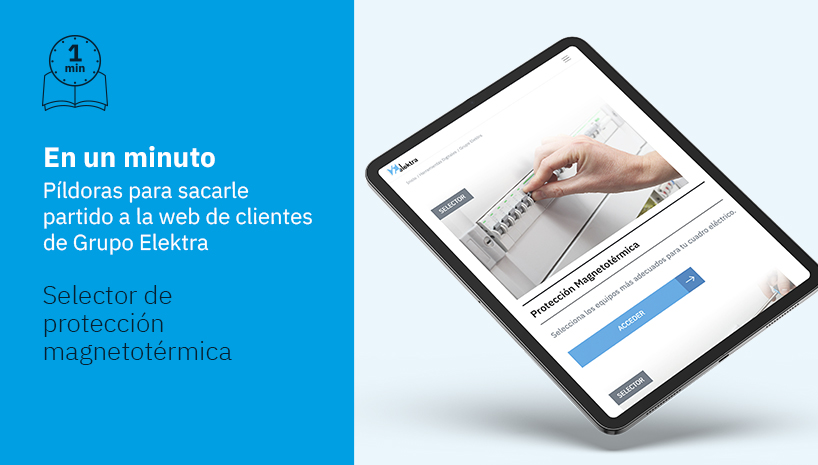 Así de sencillo es elegir la mejor seguridad magnetotérmica