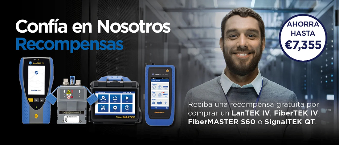promoción Trend Networks equipos LanTEK, FiberTEK, SignalTEK o FiberMASTER