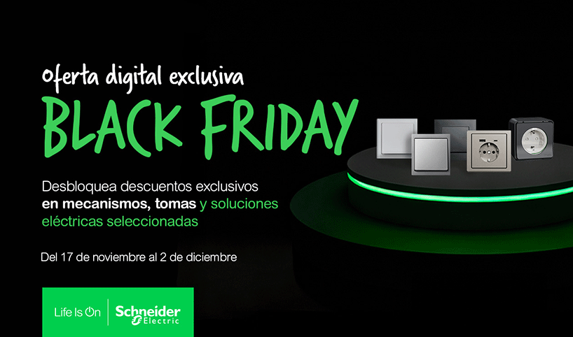 Black Friday con oportunidades Schneider Electric para profesionales