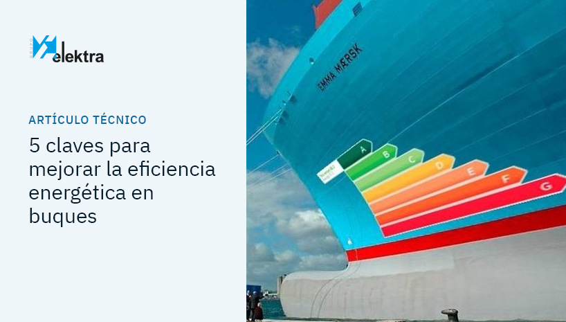 Cinco claves para optimizar la eficiencia energética en la planta eléctrica de un buque