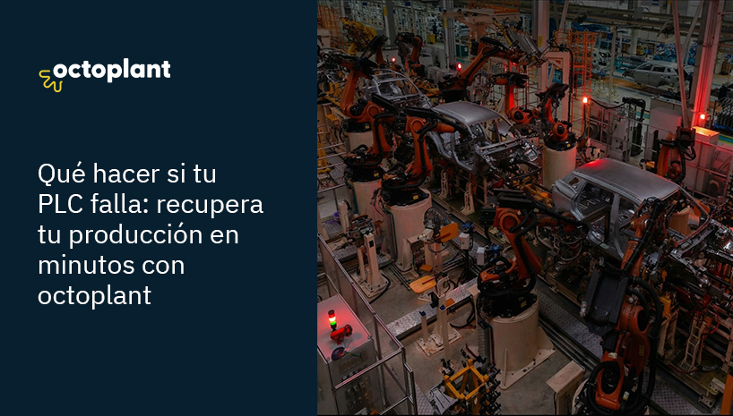 Qué hacer si tu PLC falla y la producción se detiene ahora mismo