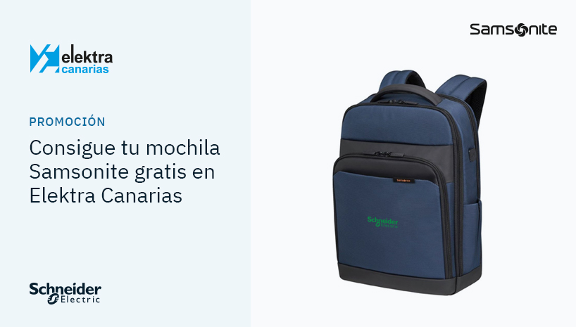 ¿Y si te dijéramos que este verano puedes llevarte una mochila Samsonite con Schneider Electric y Elektra Canarias?