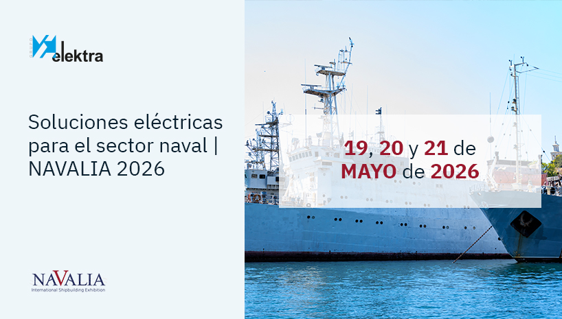 Grupo Elektra estará en NAVALIA 2026: tu socio eléctrico naval te espera en Vigo con novedades que no puedes perderte