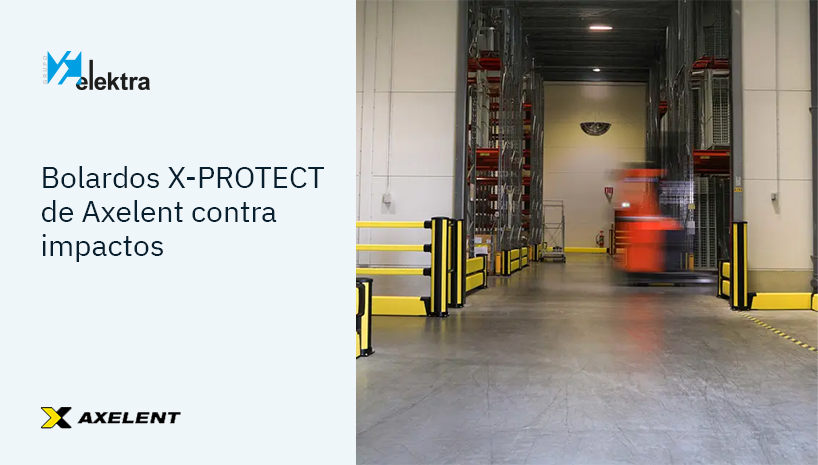 Bolardos X-PROTECT de Axelent: protección donde personas y maquinaria comparten espacio