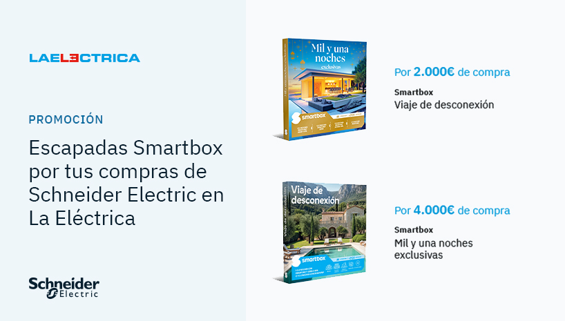 ¿Necesitas una escapada? Este noviembre, consíguela con tus compras de Schneider Electric en La Eléctrica
